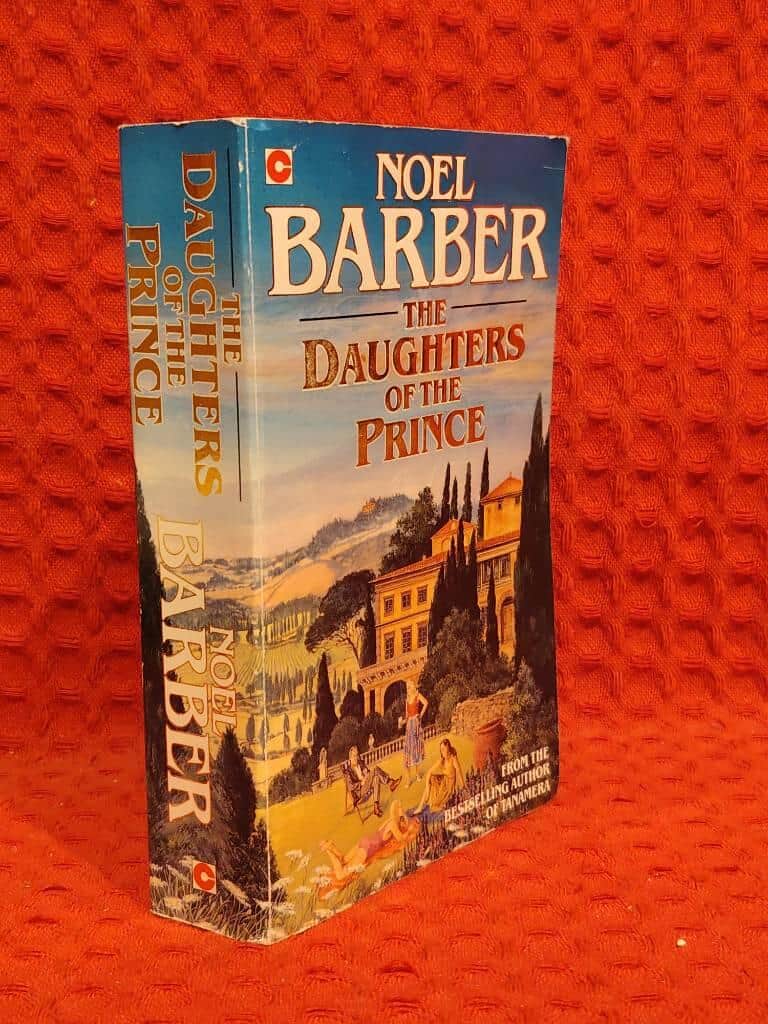 Noel Barber : The daughters of the prince