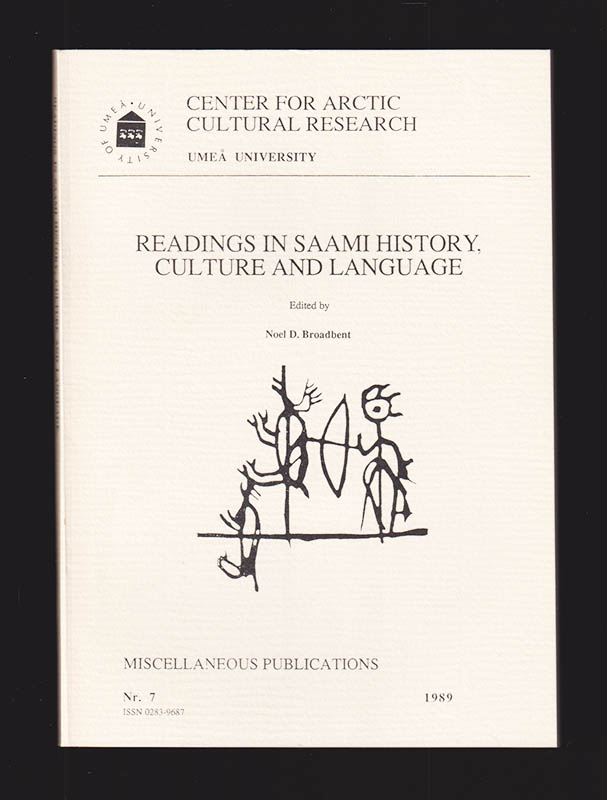 Noel D. Broadbent : Readings in Saami History, Culture and Language [I]