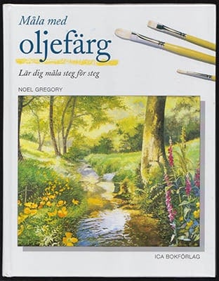 Noel Gregory : Måla med oljefärg