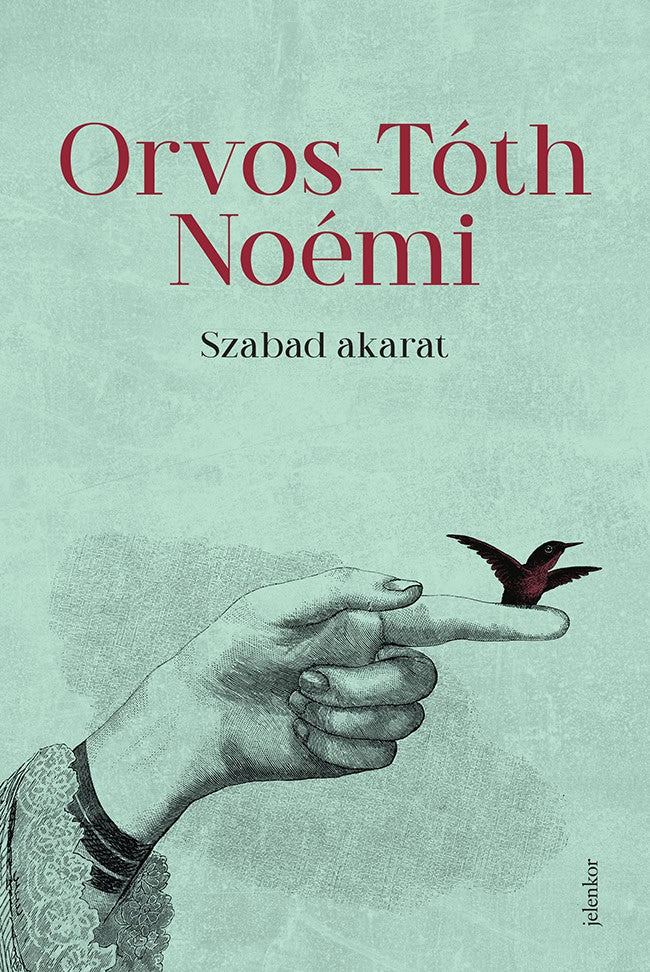 Noémi Orvos-Tóth : Szabad akarat