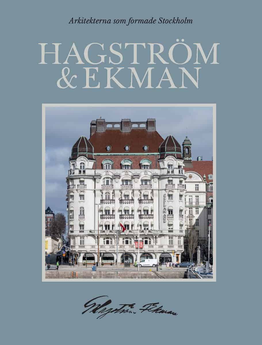 Nolgren, Sandra ; Mårtelius, Johan ; Rörby, Martin ; Grönroos, Tove ; Ekblad, Marie ; Bergström, Gustav ; Traung, Mikael ; Pihl Atmer, Ann Katrin : Arkitekterna som formade Stockholm