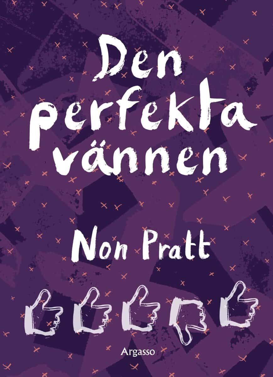 Non Pratt : Den perfekta vännen