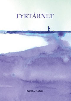 Nora Bang : Fyrtårnet : et filosofisk eventyr i praksis