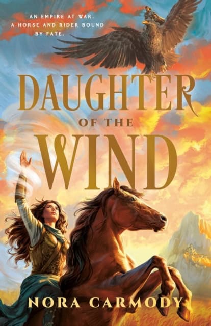 Nora Carmody : Daughter of the Wind