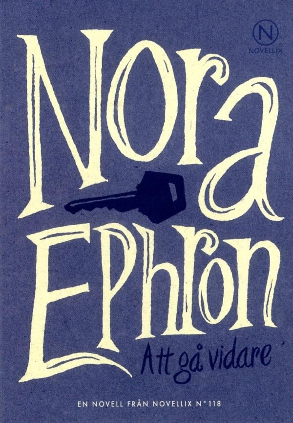 Nora Ephron : Att gå vidare