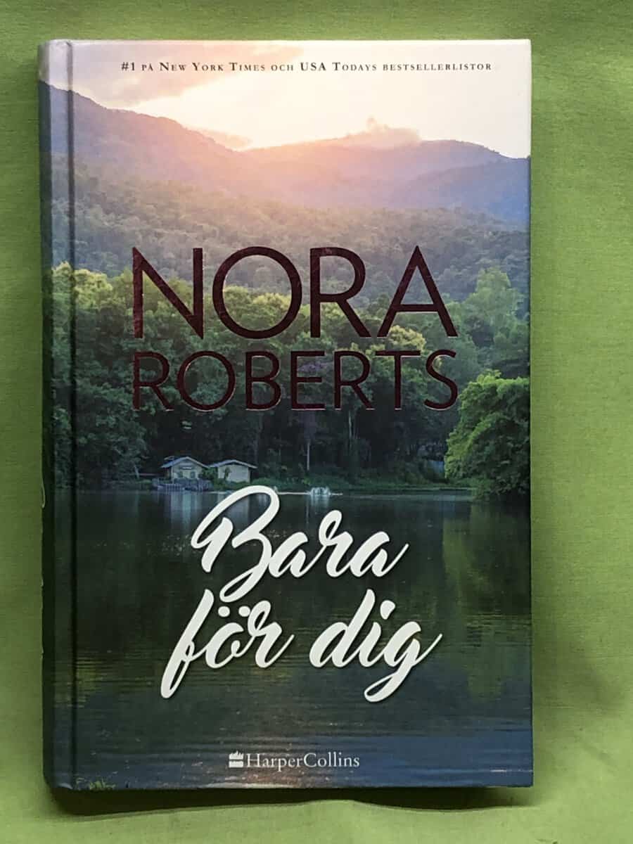 Nora Roberts : Bara för dig