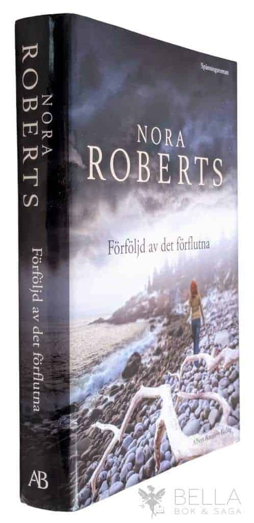 Nora Roberts : Förföljd av det förflutna