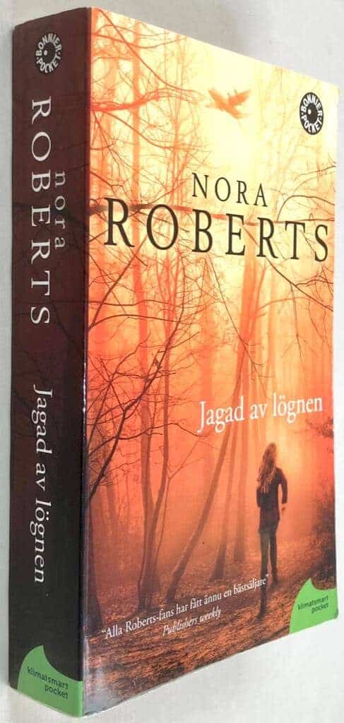 Nora Roberts : Jagad av lögnen