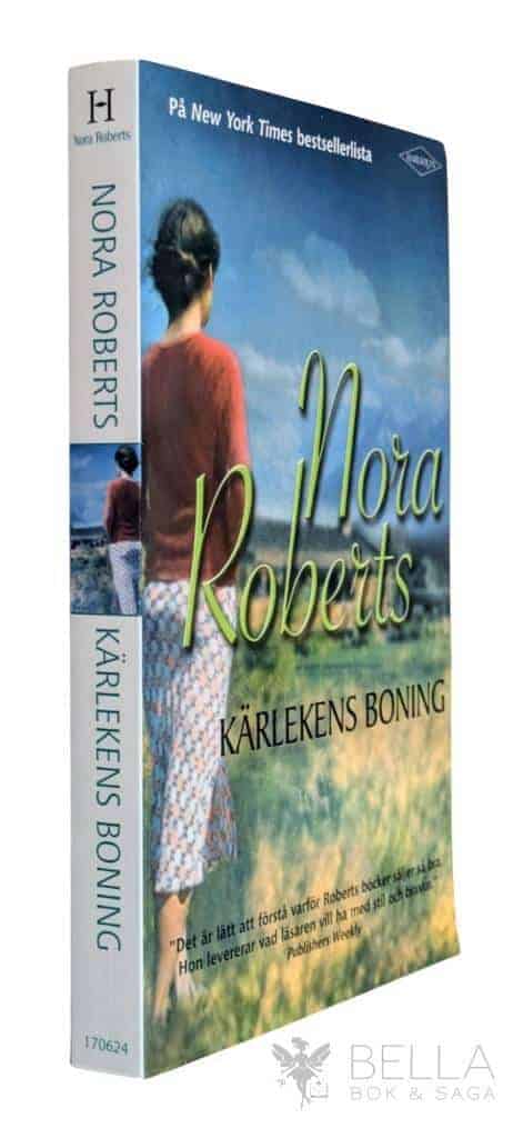 Nora Roberts : Kärlekens boning