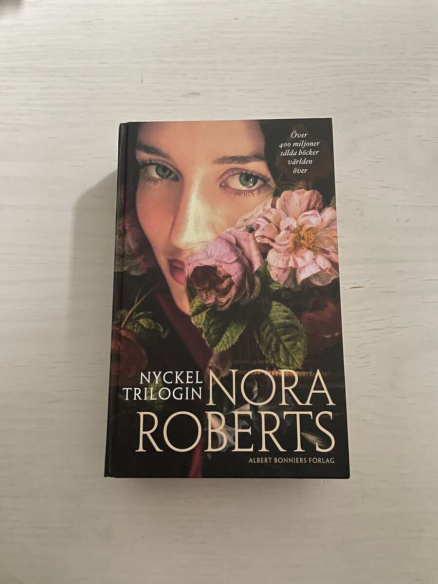 Nora Roberts : Nyckeltrilogin - Nyckeln till ljuset - Nyckeln till sanningen - Nyckeln till mod -Samlad volym