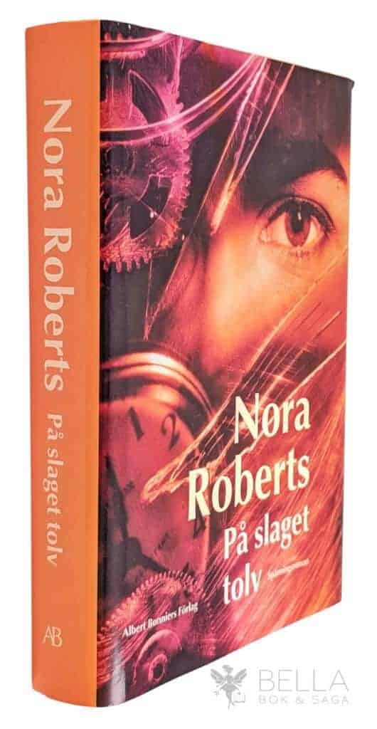 Nora Roberts : På slaget tolv