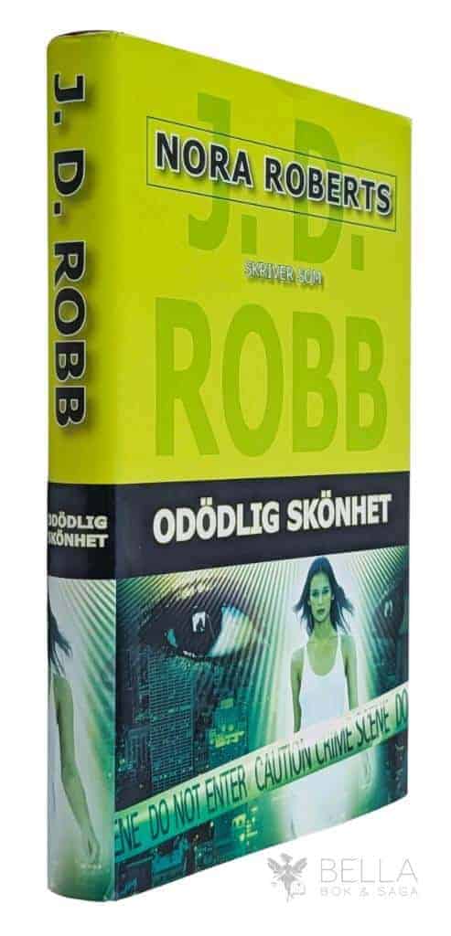 Nora Roberts skriver som J.D. Robb : Odödlig skönhet - Eve Dallas - Bok 3