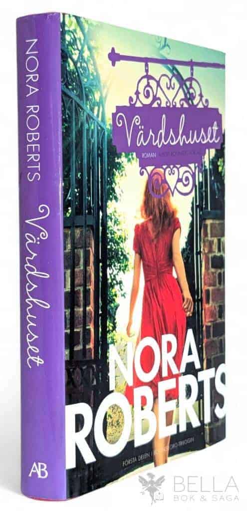 Nora Roberts : Värdshuset - Boonsboro-trilogin - Bok 1
