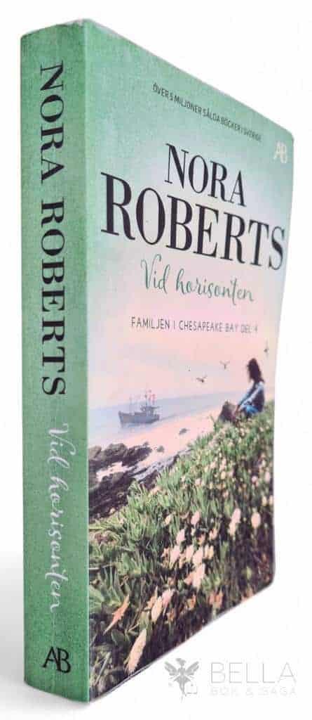 Nora Roberts : Vid horisonten - Familjen i Chesapeake Bay - Bok 4