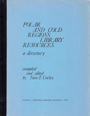 Nora T. Corley : Polar and cold regions library resources
