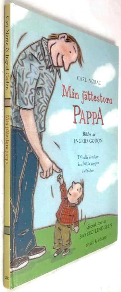 Norac, Carl ; Ingrid Godon ; Barbro Lindgren : Min jättestora pappa