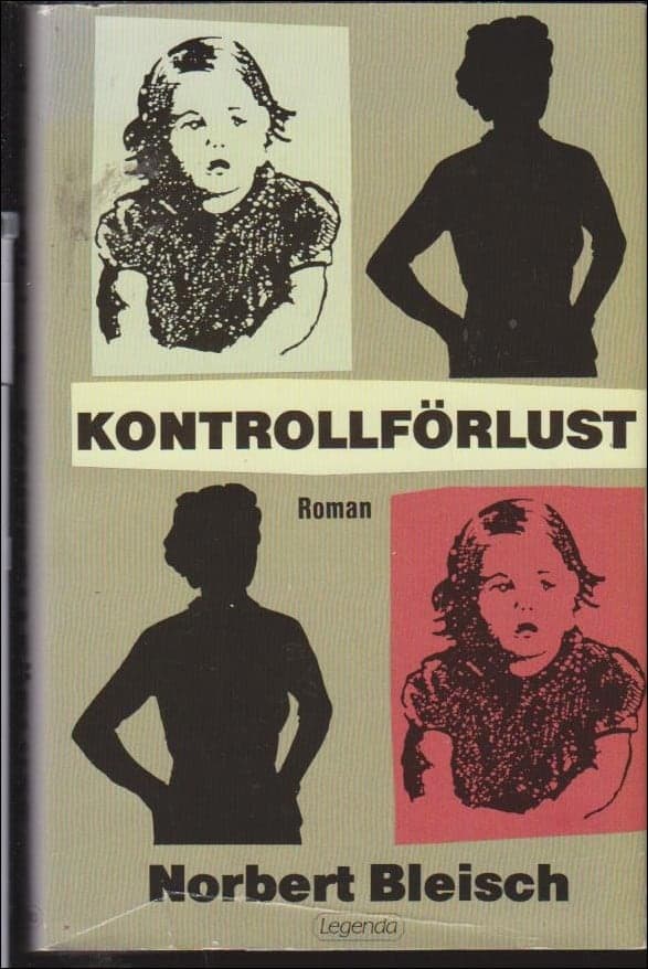 Norbert Bleisch : Kontrollförlust