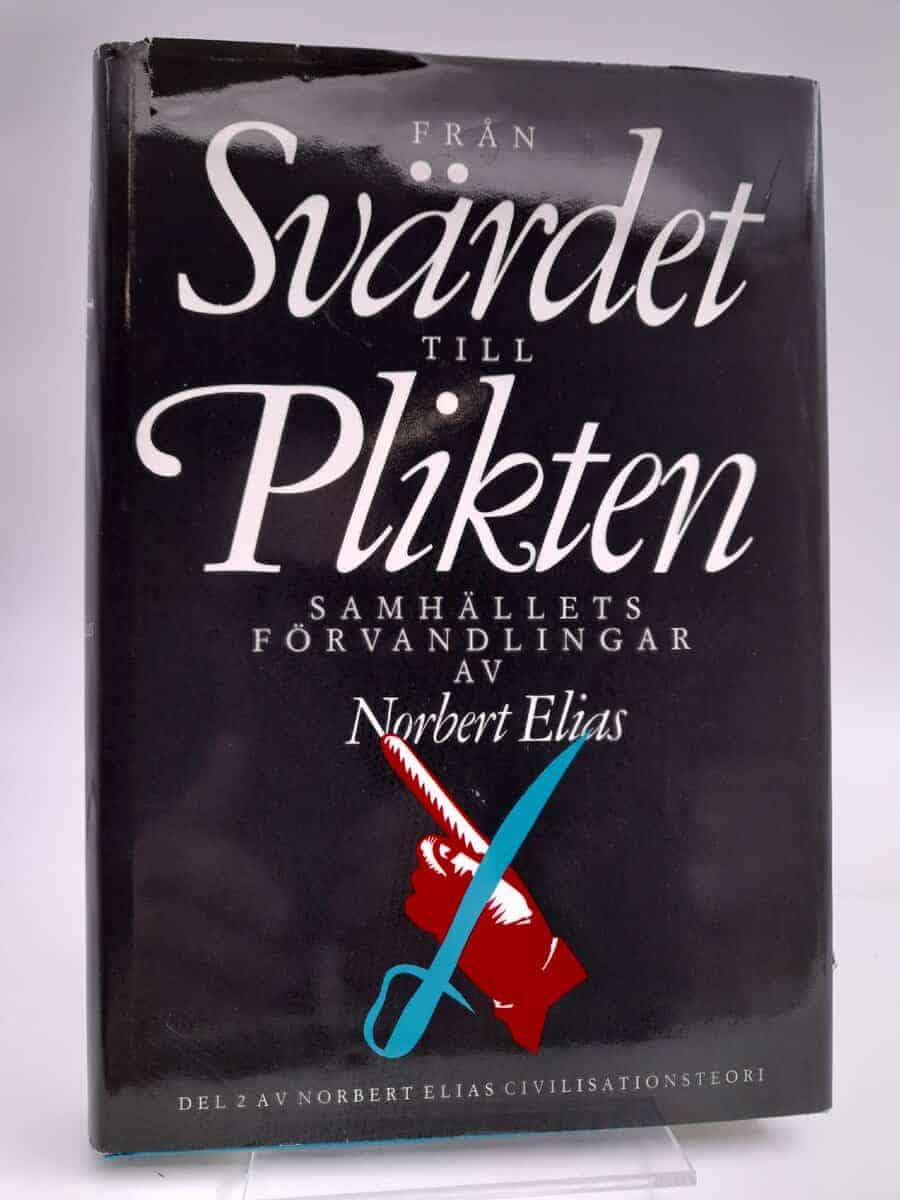 Norbert Elias : Från svärdet till plikten