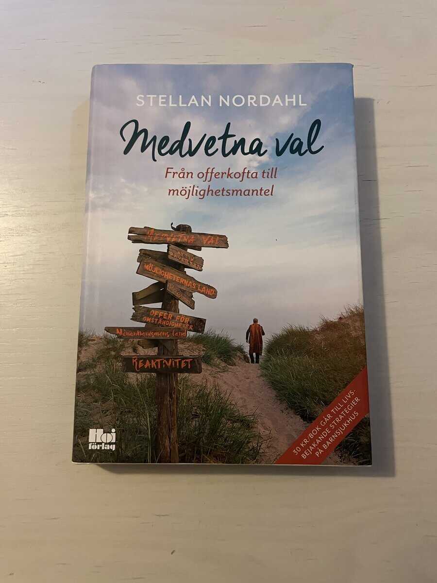 Nordahl, Stellan, Boman, Fiffi : Medvetna val