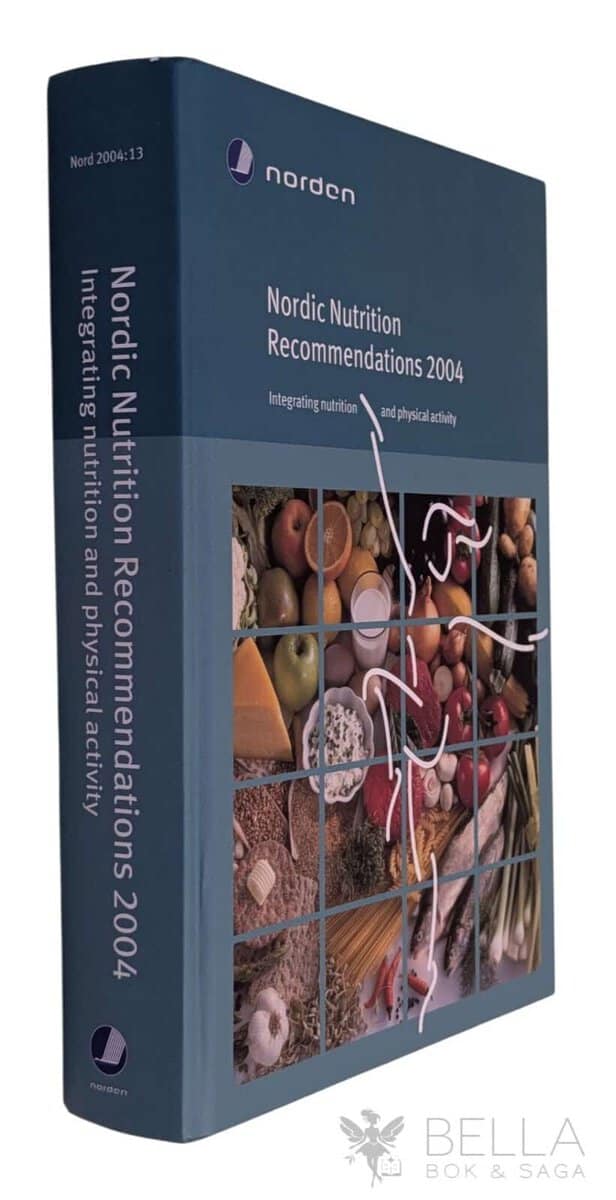 Nordic Council of Ministers : Nordic Nutrition Recommendations 2004
