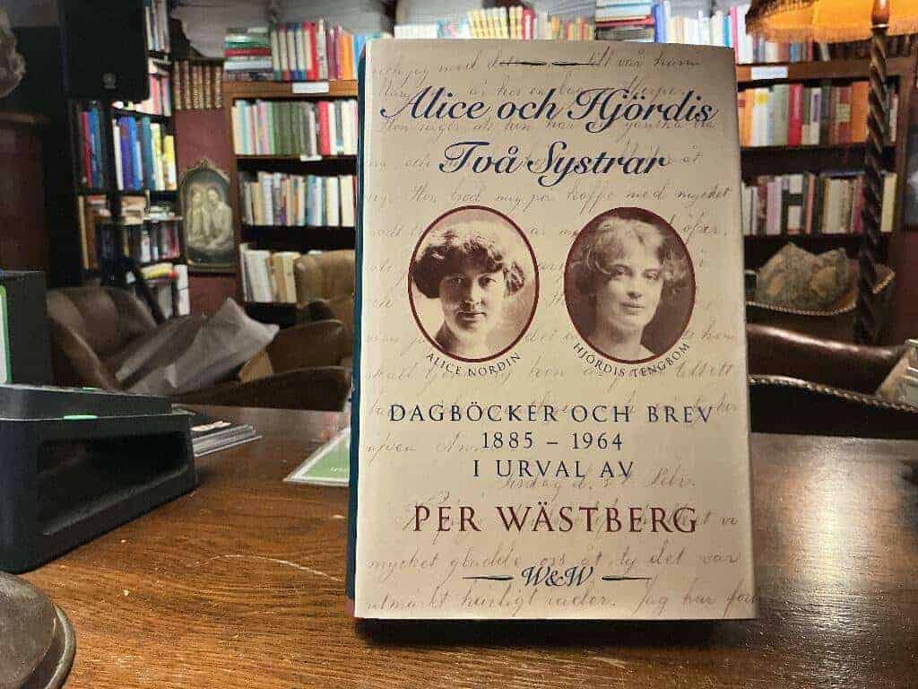 Nordin, Alice ; Tengbom, Hjördis ; Wästberg, Per : Alice och Hjördis