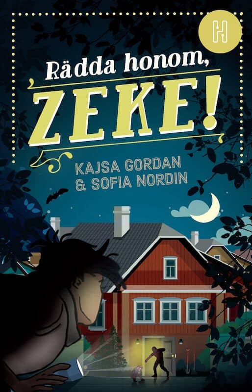 Nordin, Sofia ; Gordan, Kajsa : Rädda honom, Zeke!