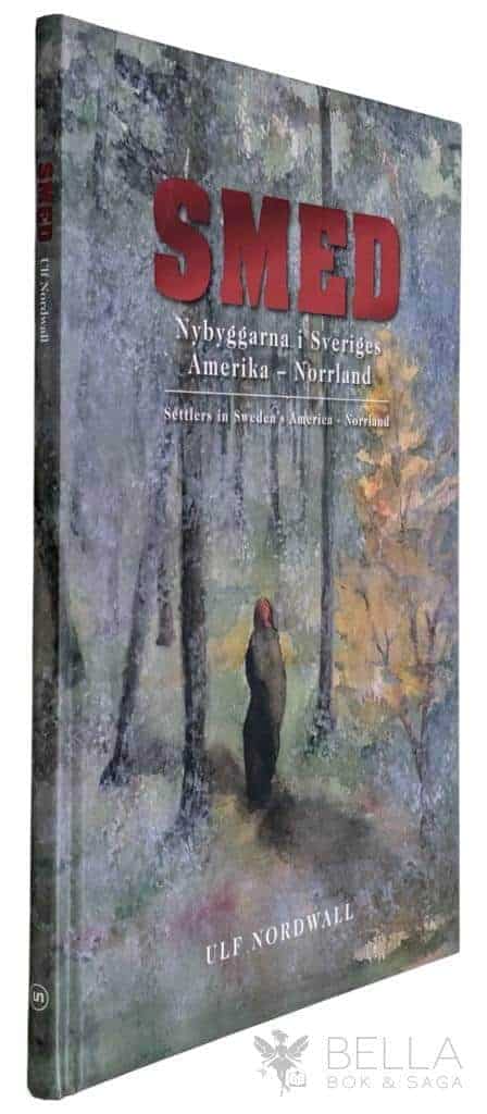 Nordwall, Ulf ; Bervelius, Maria ; Galvina, Anna : Smed