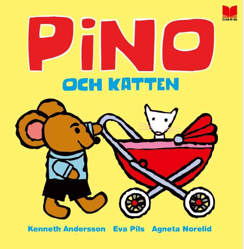 Norelid, Agneta ; Pils, Eva : Pino och katten