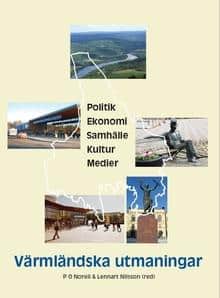 Norell, P.O ; Nilsson, Lennart [red.] : Värmländska utmaningar