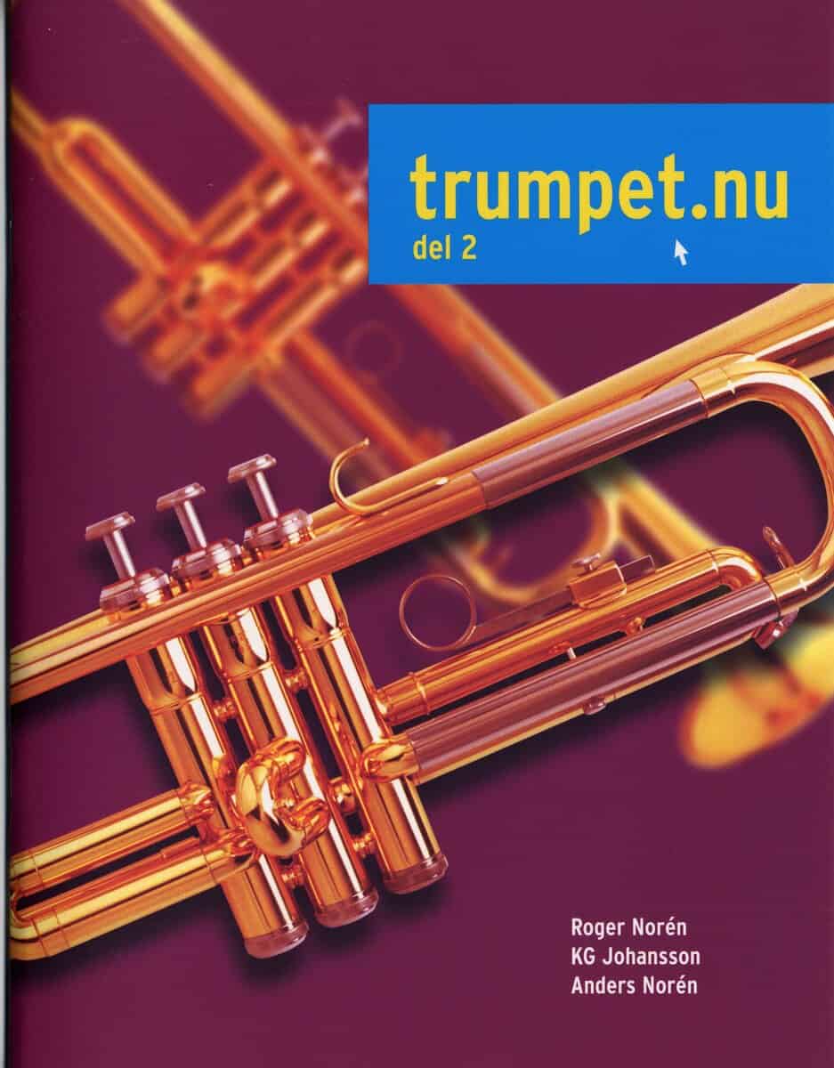 Norén, Anders ; Johansson, K G ; Norén, Roger : Trumpet.nu. Del 2 inkl CD