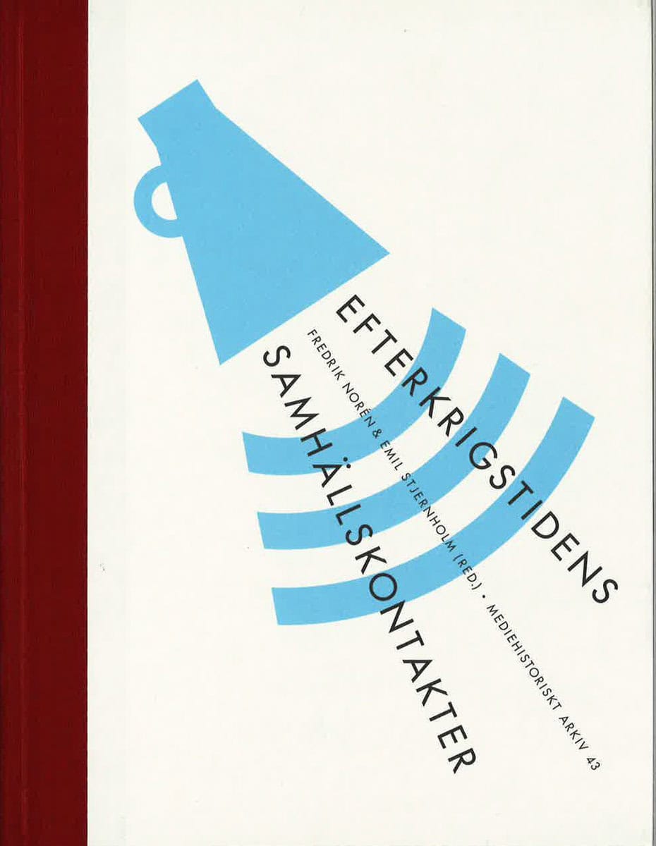 Norén, Fredrik  ; Stjernholm, Emil : Efterkrigstidens samhällskontakter