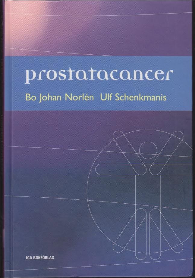 Norlén, Bo Johan ; Schenkmanis, Ulf : Prostatacancer