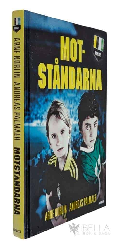 Norlin, Arne ; Andreas Palmaer : Motståndarna - Fans - Bok 1