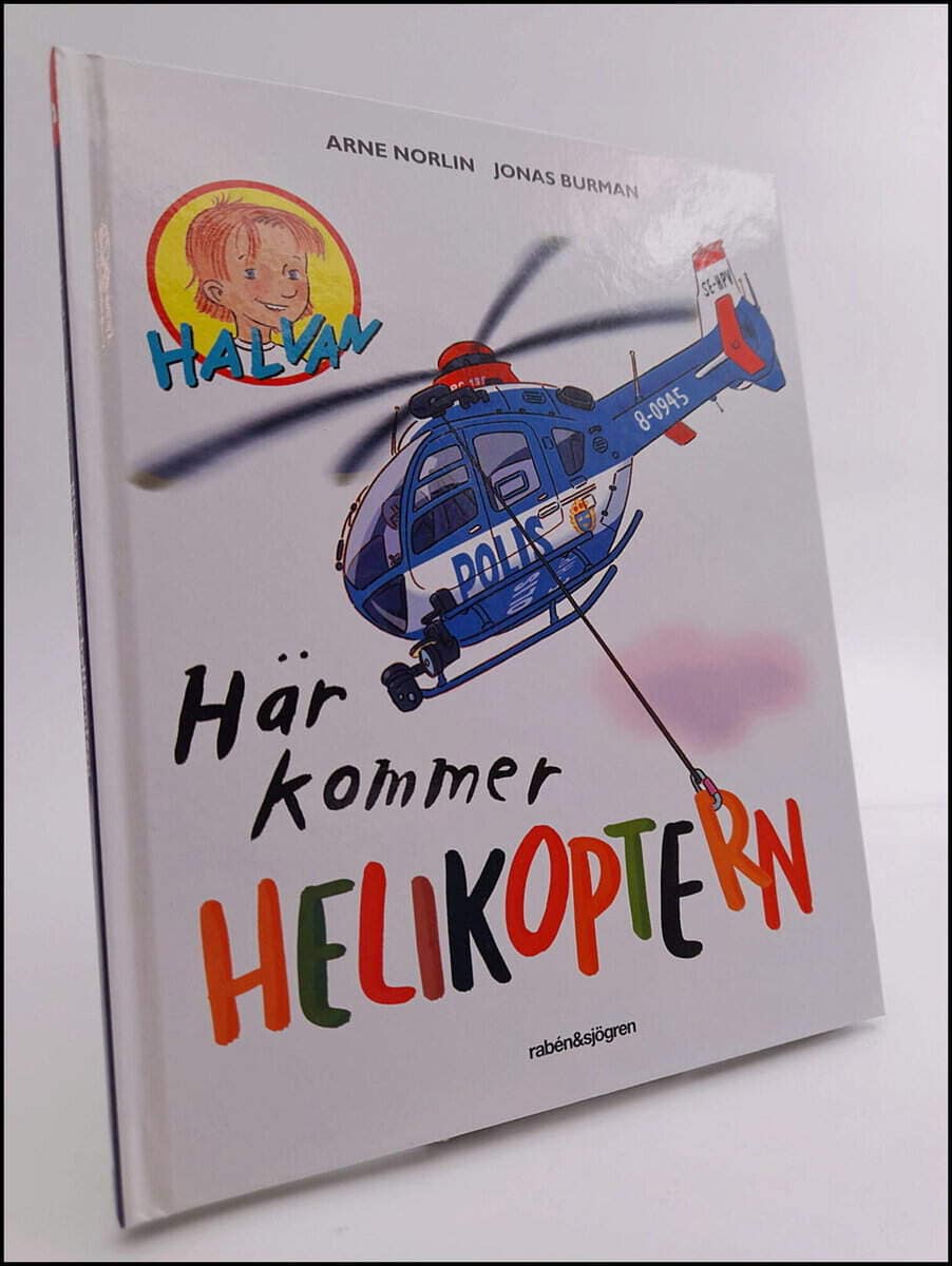 Norlin, Arne ; Burman, Jonas : Här kommer helikoptern