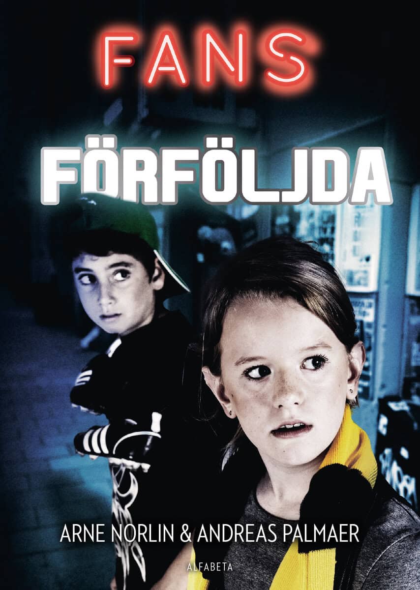 Norlin, Arne ; Palmaer, Andreas : Förföljda