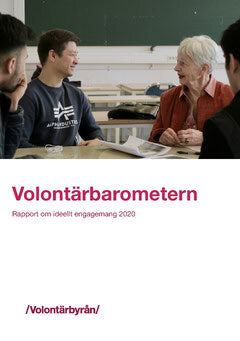 Norling, Calle ; Edin, Emelie ; Snell, Anna ; Norling, Calle ; Edin, Emelie ; Snell, Anna : Volontärbarometern : rapport om ideellt engagemang 2020
