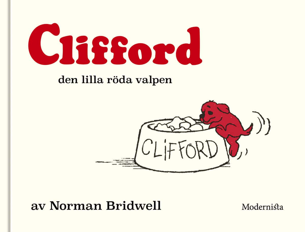 Norman Bridwell : Clifford den lilla röda valpen