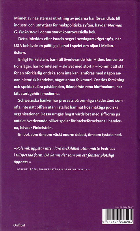 Norman G. Finkelstein : Förintelseindustrin. Exploateringen av nazismens offer