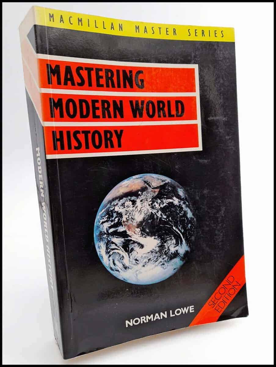 Norman Lowe : Mastering modern world history