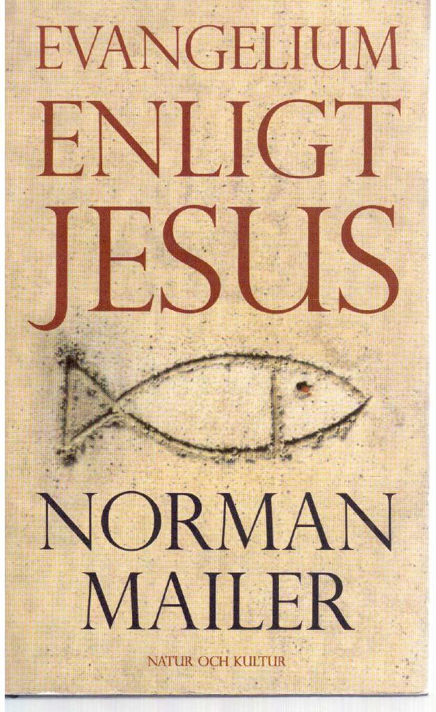 Norman Mailer : Evangelium enligt Jesus