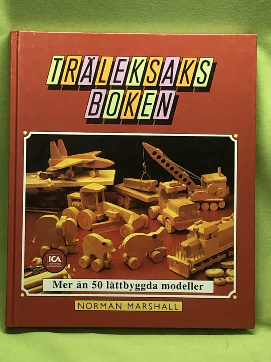 Norman Marshall : Träleksaksboken [mer än 50 lättbyggda modeller]