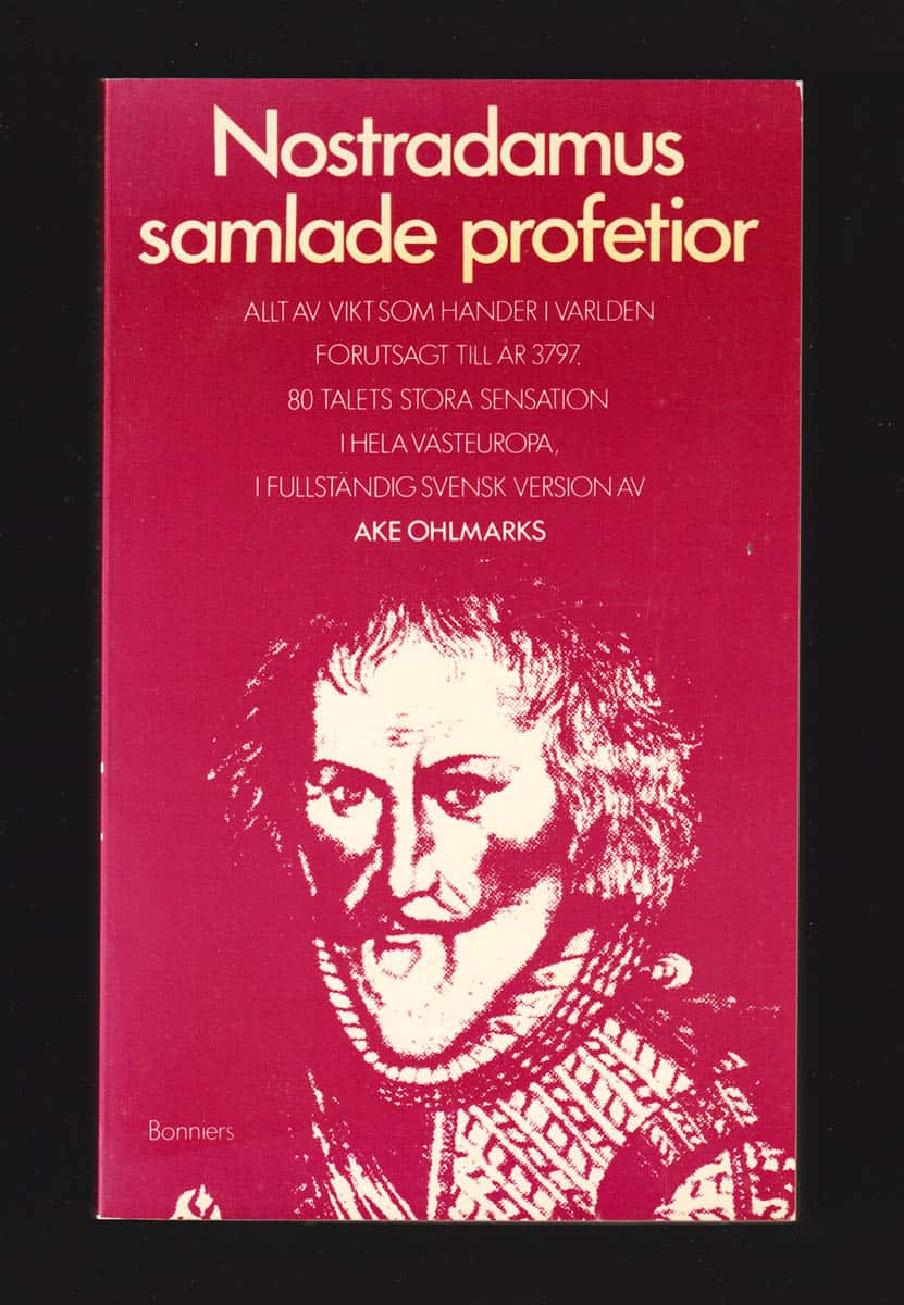 Nostradamus : Nostradamus samlade profetior