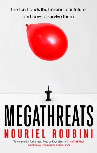 Nouriel Roubini : Megathreats