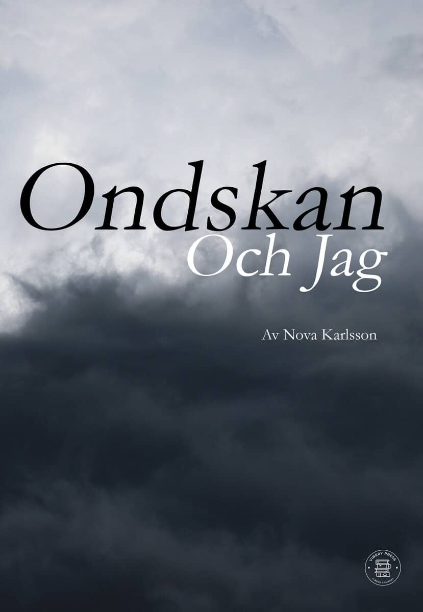 Nova Karlsson : Ondskan och jag