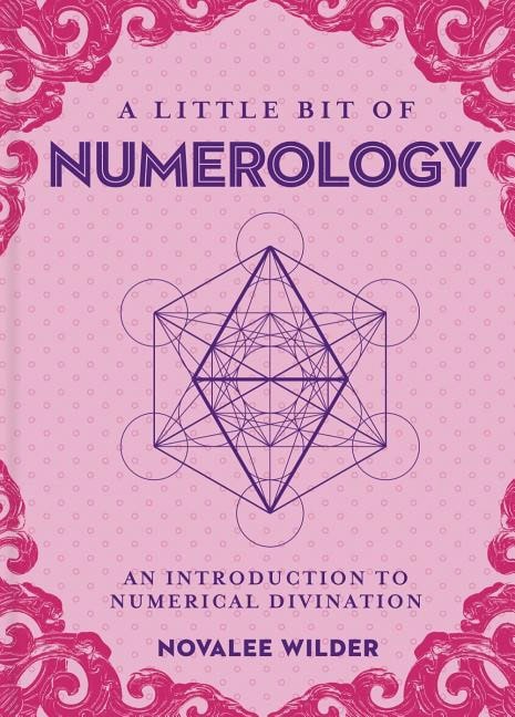 Novalee Wilder : Little Bit of Numerology, A