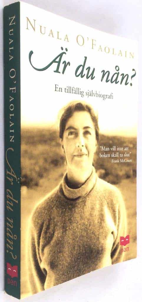 Nuala O'Faolain : Är du nån?