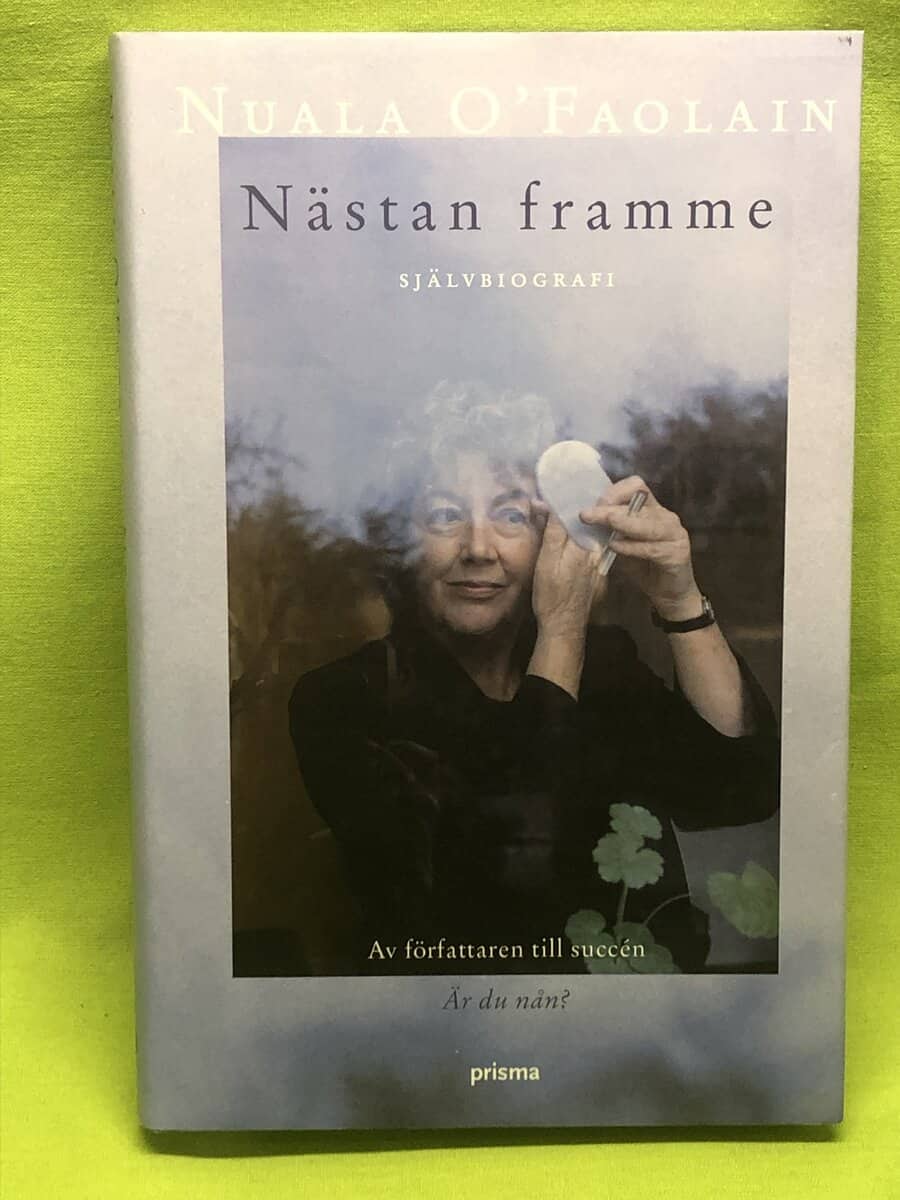 Nuala O'Faolain : Nästan framme
