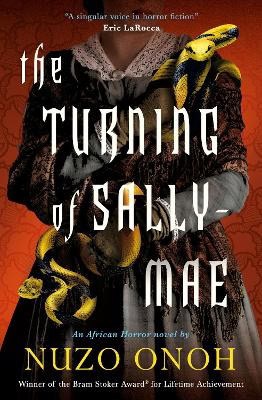 Nuzo Onoh : The Turning of Sally-Mae