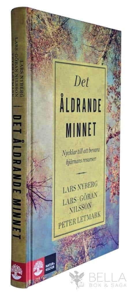 Nyberg, Lars ; Lars-Göran Nilsson ; Peter Letmark : Det åldrande minnet