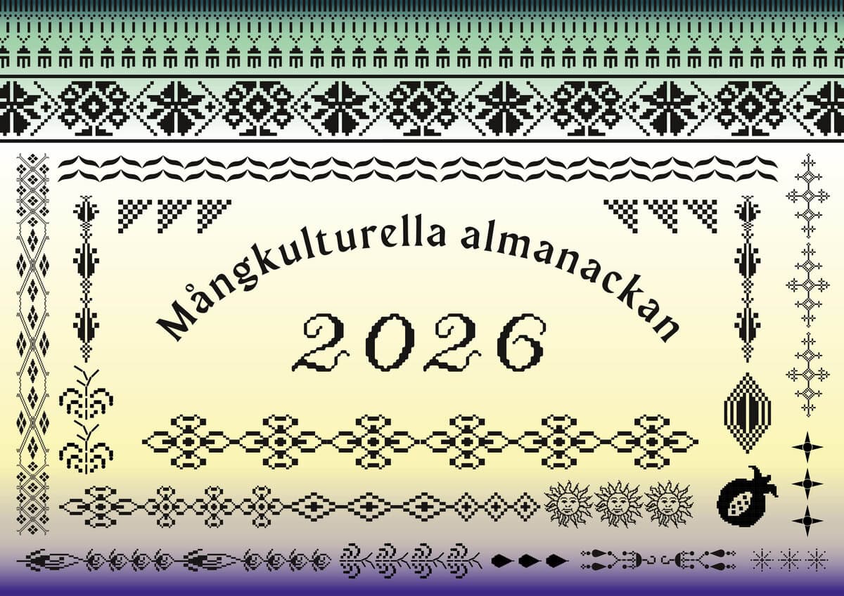 Nygård, Marit ; Sundström, Maria ; Malmberg, Ea ; Edström, Nina [red.] : Mångkulturella almanackan 2026